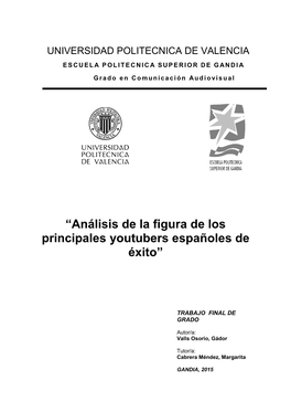 “Análisis De La Figura De Los Principales Youtubers Españoles De Éxito”