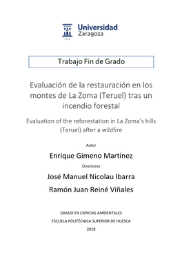 Evaluación De La Restauración En Los Montes De La Zoma (Teruel) Tras Un