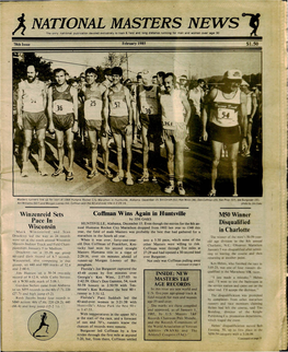 I NATIONAL MASTERS NEWSIS ^ ^ the Only National Publication Devoted Exclusively to Track &Field and Long Distance Running for Men and Women Over Age 30