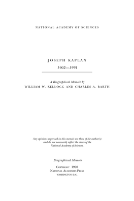 JOSEPH KAPLAN September 8, 1902–October 3, 1991