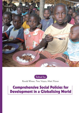 Comprehensive Social Policies for Development in a Globalizing World Comprehensive Social and Employment Polices for Development in a Globalizing World