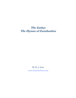 The Gathas the Hymns of Zarathushtra