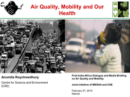 Air Quality, Mobility and Our Health