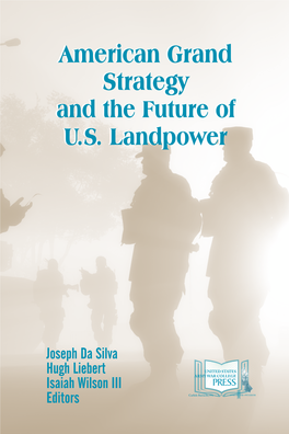 American Grand Strategy and the Future of U.S. Landpower