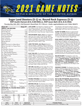 Sugar Land Skeeters (5-1) Vs. Round Rock Expresss (5-1) RHP Austin Hansen (0-0, 0.00 ERA) Vs
