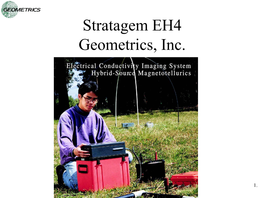 Stratagem EH4 Hybrid-Source Magnetotellurics
