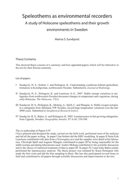 Speleothems As Environmental Recorders a Study of Holocene Speleothems and Their Growth Environments in Sweden