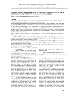 Roller Skiing: Physiological Responses and Comparison with Running at Same Intensity in Cross-Country Skiers