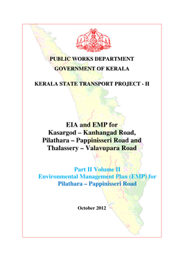 EIA and EMP for Kasargod – Kanhangad Road, Pilathara – Pappinisseri Road and Thalassery – Valavupara Road