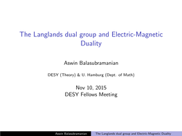 The Langlands Dual Group and Electric-Magnetic Duality