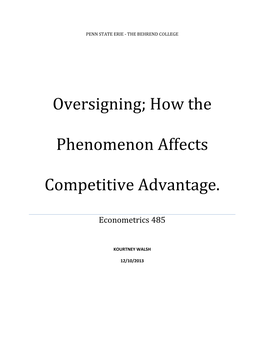 Oversigning; How the Phenomenon Affects Competitive Advantage