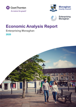 Economic Analysis Report Enterprising Monaghan 2020 Monaghan Ireland’S Enterprising County Is Home to …