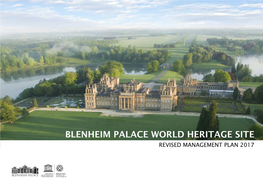 Blenheim Palace World Heritage Site Revised Management Plan 2017 Blenheim Palace World Heritage Site