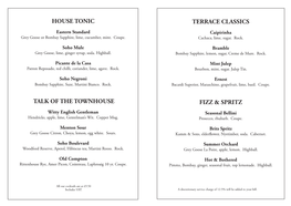 Talk of the Townhouse Terrace Classics House Tonic