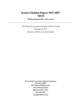 Jessica Gladden Papers 1967-2007 MS33 Finding Aid Prepared by Anita Carrico