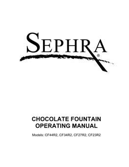 Chocolate Fountain Operating Manual