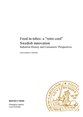 Food in Tubes: a “Retro Cool” Swedish Innovation Industrial History and Consumers’ Perspectives