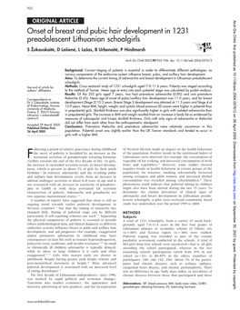 Onset of Breast and Pubic Hair Development in 1231 Preadolescent Lithuanian Schoolgirls Szˇukauskaite˙, D Lasˇiene˙, L Lasˇas, B Urbonaite˙, P Hindmarsh