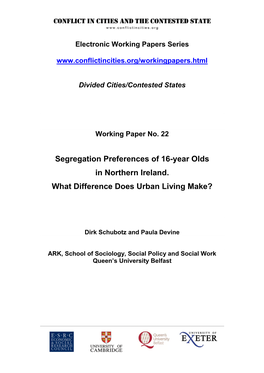 Segregation Preferences of 16-Year Olds in Northern Ireland. What Difference Does Urban Living Make?