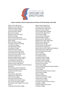 Western Australian Schools Hosting History of Emotions School Workshops, 2012–2018 Albany Senior High School Applecross Senio