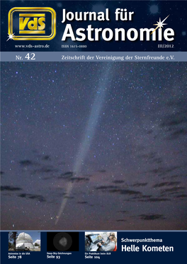 Helle Kometen Astroreise in Die USA Deep-Sky-Zeichnungen Ein Praktikum Beim DLR Seite 78 Seite 93 Seite 104 Editorial 1