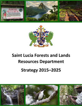 Saint Lucia Forests and Land Resources Department Strategy 2015