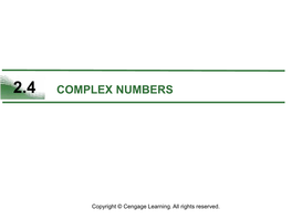 2.4 Complex Numbers