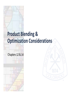 Product Blending & Optimization Considerations