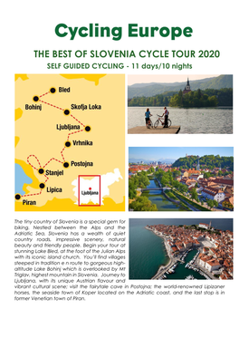 THE BEST of SLOVENIA CYCLE TOUR 2020 SELF GUIDED CYCLING - 11 Days/10 Nights