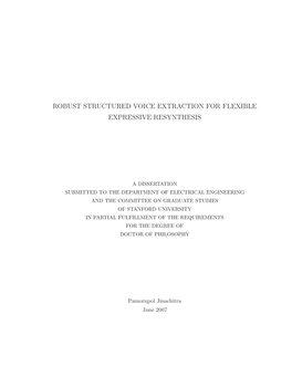 Robust Structured Voice Extraction for Flexible Expressive Resynthesis