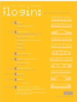 AUGUST 2005 43 Your Defense Is Offensive STEVE MANZUIK EDITOR ;Login: Is the Ofﬁcial WORKPLACE Rik Farrow Magazine of the Rik@Usenix.Org USENIX Association