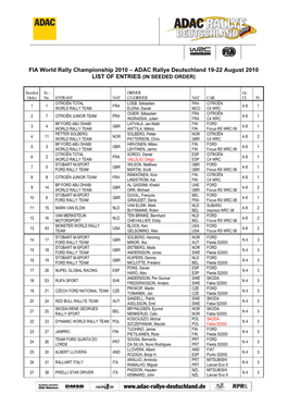 FIA World Rally Championship 2010 – ADAC Rallye Deutschland 19-22 August 2010 LIST of ENTRIES (IN SEEDED ORDER)