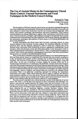 The Use of Ancient Musics in the Contemporary Choral Music Context: Unusual Instruments and Vocal Techniques in the Modern Concert Setting Gerard J