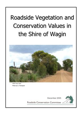 Roadside Vegetation and Conservation Values in the Shire Of
