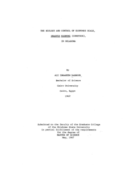 THE BIOLOGY and CONTROL of EUONYMUS SCALE, UNASPIS EUONYMI (COMSTOCK), in OKLAHOMA by ALI IBRAHEEM DABBOUR Bachelor of Science C