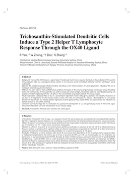 Trichosanthin-Stimulated Dendritic Cells Induce a Type 2 Helper T Lymphocyte Response Through the OX40 Ligand R Yan,1,2 W Zhong,1 Y Zhu,1 X Zhang1,3
