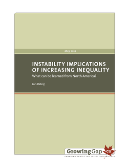 INSTABILITY IMPLICATIONS of INCREASING INEQUALITY What Can Be Learned from North America?