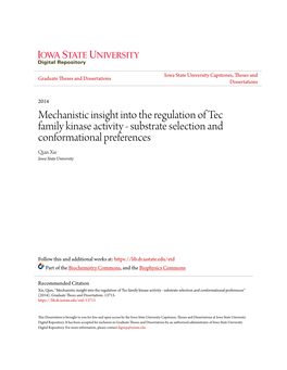 Mechanistic Insight Into the Regulation of Tec Family Kinase Activity - Substrate Selection and Conformational Preferences Qian Xie Iowa State University