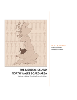 THE MERSEYSIDE and NORTH WALES BOARD AREA Regional and Local Electricity Systems in Britain