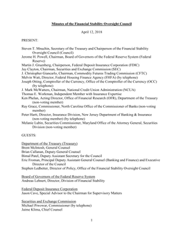 1 Minutes of the Financial Stability Oversight Council April 12, 2018 PRESENT: Steven T. Mnuchin, Secretary of the Treasury