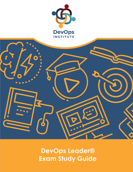 Devops Leader® Exam Study Guide Devops Institute’S SKIL Framework