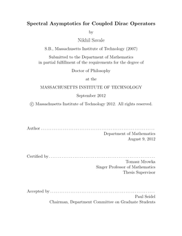 Spectral Asymptotics for Coupled Dirac Operators Nikhil Savale