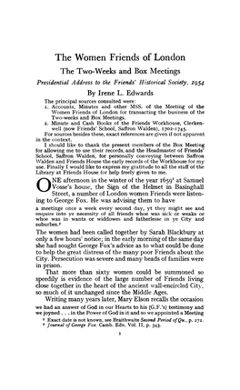 The Women Friends of London the Two-Weeks and Box Meetings Presidential Address to the Friends9 Historical Society, 1954 by Irene L