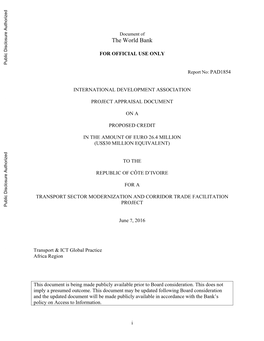 Cote D'ivoire Transport Sector Modernization and Corridor Trade Facilitation Project (P156900) PROJECT APPRAISAL DOCUMENT