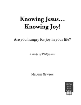 Knowing Jesus… Knowing Joy!