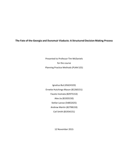 The Fate of the Georgia and Dunsmuir Viaducts: a Structured Decision Making Process