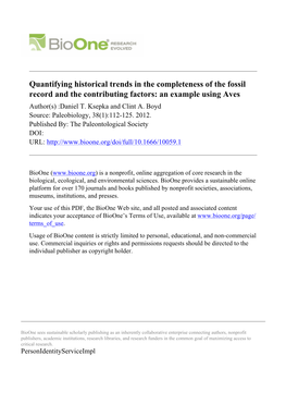 Quantifying Historical Trends in the Completeness of the Fossil Record and the Contributing Factors: an Example Using Aves Author(S) :Daniel T