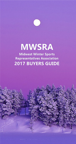 MWSRA Midwest Winter Sports Representatives Association 2017 BUYERS GUIDE