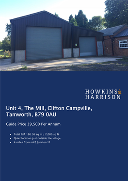 Unit 4, the Mill, Clifton Campville, Tamworth, B79 0AU