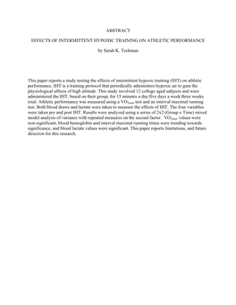 ABSTRACT EFFECTS of INTERMITTENT HYPOXIC TRAINING on ATHLETIC PERFORMANCE by Sarah K. Teckman This Paper Reports a Study Testing